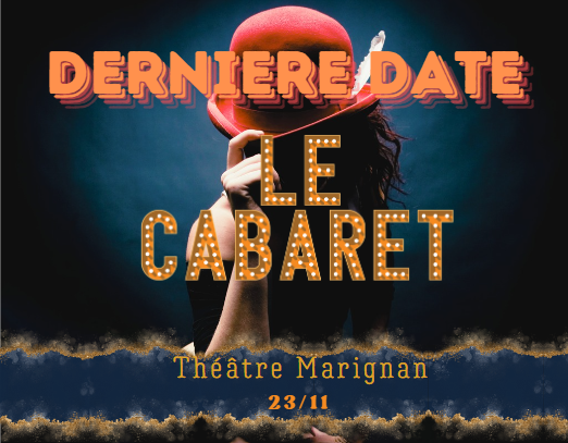 Lire la suite à propos de l’article 📢 Dernière représentation de la tournée « Le Cabaret »